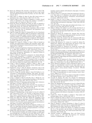 Chobanian et al            JNC 7 – COMPLETE REPORT                                   1251


316. Bacon CG, Mittleman MA, Kawachi I, Giovannucci E, Glasser DB,                       resistance vessels in patients with obstructive sleep apnea. Circulation.
     Rimm EB. Sexual function in men older than 50 years of age: results                 2000;102:2607–2610. C
     from the Health Professionals Follow-Up Study. Ann Intern Med. 2003;         339.   Javaheri S, Parker TJ, Liming JD, Corbett WS, Nishiyama H, Wexler L,
     139:161–168. F                                                                      et al. Sleep apnea in 81 ambulatory male patients with stable heart
317. Della Chiesa A, Pfiffner D, Meier B, Hess OM. Sexual activity in                    failure: types and their prevalences, consequences, and presentations.
     hypertensive men. J Hum Hypertens. 2003;17:515–521. RA                              Circulation. 1998;97:2154 –2159. F
318. Fogari R, Zoppi A, Poletti L, Marasi G, Mugellini A, Corradi L. Sexual       340.   Kaneko Y, Floras JS, Usui K, Plante J, Tkacova R, Kubo T, et al.
     activity in hypertensive men treated with valsartan or carvedilol: a                Cardiovascular effects of continuous positive airway pressure in patients
     crossover study. Am J Hypertens. 2001;14:27–31. RA                                  with heart failure and obstructive sleep apnea. N Engl J Med. 2003;348:
319. Kloner RA, Brown M, Prisant LM, Collins M. Effect of sildenafil in                  1233–1241. RA
     patients with erectile dysfunction taking antihypertensive therapy. Sil-     341.   Leung RS, Bradley TD. Sleep apnea and cardiovascular disease. Am J
     denafil Study Group. Am J Hypertens. 2001;14:70 –73. RA                             Respir Crit Care Med. 2001;164:2147–2165. PR
320. Kirby RS. Doxazosin in benign prostatic hyperplasia: effects on blood        342.   Shahar E, Whitney CW, Redline S, Lee ET, Newman AB, Nieto FJ, et
     pressure and urinary flow in normotensive and hypertensive men.                     al. Sleep-disordered breathing and cardiovascular disease: cross-
     Urology. 1995;46:182–186. RA                                                        sectional results of the Sleep Heart Health Study. Am J Respir Crit Care
321. Eagle KA, Berger PB, Calkins H, Chaitman BR, Ewy GA, Fleischmann                    Med. 2001;163:19 –25. X
     KE, et al. ACC/AHA guideline update for perioperative cardiovascular         343.   Kanagala R, Murali NS, Friedman PA, Ammash NM, Gersh BJ,
     evaluation for noncardiac surgery: executive summary: a report of the               Ballman KV, et al. Obstructive sleep apnea and the recurrence of atrial
     American College of Cardiology/American Heart Association Task                      fibrillation. Circulation. 2003;107:2589 –2594. F
     Force on Practice Guidelines (Committee to Update the 1996 Guidelines        344.   Dyken ME, Somers VK, Yamada T, Ren ZY, Zimmerman MB. Inves-
     on Perioperative Cardiovascular Evaluation for Noncardiac Surgery).                 tigating the relationship between stroke and obstructive sleep apnea.
     Circulation. 2002;105:1257–1267. PR                                                 Stroke. 1996;27:401– 407. F
322. Mangano DT, Layug EL, Wallace A, Tateo I. Effect of atenolol on              345.   Levinson PD, McGarvey ST, Carlisle CC, Eveloff SE, Herbert PN,
     mortality and cardiovascular morbidity after noncardiac surgery. Mul-               Millman RP. Adiposity and cardiovascular risk factors in men with
     ticenter Study of Perioperative Ischemia Research Group. N Engl J Med.              obstructive sleep apnea. Chest. 1993;103:1336 –1342. C
     1996;335:1713–1720. RA                                                       346.   Millman RP, Carlisle CC, McGarvey ST, Eveloff SE, Levinson PD.
323. Vidt DG. Treatment of hypertensive emergencies and urgencies. In: Izzo              Body fat distribution and sleep apnea severity in women. Chest. 1995;
     JL Jr, Black HR, Goodfriend TL (eds): Hypertension Primer: The                      107:362–366. C
     Essentials of High Blood Pressure: Basic Science, Population Science,        347.   Newman AB, Nieto FJ, Guidry U, Lind BK, Redline S, Shahar E, et al.
     and Clinical Management. Philadelphia, PA: Lippincott Williams &                    Relation of sleep-disordered breathing to cardiovascular disease risk factors:
     Wilkins;2003. pp. 452– 459. PR                                                      the Sleep Heart Health Study. Am J Epidemiol. 2001;154:50–59. X
324. Alper A, Calhoun D. Hypertensive emergencies. In: Antman EM (ed):            348.   Peppard PE, Young T, Palta M, Dempsey J, Skatrud J. Longitudinal
     Cardiovascular Therapeutics: A Companion to Braunwald’s Heart                       study of moderate weight change and sleep-disordered breathing. JAMA.
     Disease. Philadelphia, PA: WB Saunders Co; 2002. pp. 817– 831. PR                   2000;284:3015–3021. F
325. Bader JD, Bonito AJ, Shugars DA. A systematic review of cardiovas-           349.   Phillips BG, Kato M, Narkiewicz K, Choe I, Somers VK. Increases in
     cular effects of epinephrine on hypertensive dental patients. Oral Surg             leptin levels, sympathetic drive, and weight gain in obstructive sleep
     Oral Med Oral Pathol Oral Radiol Endod. 2002;93:647– 653. PR                        apnea. Am J Physiol Heart Circ Physiol. 2000;279:H234 –H237. C
326. Young T, Palta M, Dempsey J, Skatrud J, Weber S, Badr S. The                 350.   Chin K, Shimizu K, Nakamura T, Narai N, Masuzaki H, Ogawa Y, et al.
     occurrence of sleep-disordered breathing among middle-aged adults.                  Changes in intra-abdominal visceral fat and serum leptin levels in
     N Engl J Med. 1993;328:1230 –1235. X                                                patients with obstructive sleep apnea syndrome following nasal con-
327. Peppard PE, Young T, Palta M, Skatrud J. Prospective study of the                   tinuous positive airway pressure therapy. Circulation. 1999;100:
     association between sleep-disordered breathing and hypertension.                    706 –712. C
     N Engl J Med. 2000;342:1378 –1384. F                                         351.   Kato M, Phillips BG, Sigurdsson G, Narkiewicz K, Pesek CA, Somers
328. Nieto FJ, Young TB, Lind BK, Shahar E, Samet JM, Redline S, et al.                  VK. Effects of sleep deprivation on neural circulatory control. Hyper-
     Association of sleep-disordered breathing, sleep apnea, and hyper-                  tension. 2000;35:1173–1175. C
     tension in a large community-based study. Sleep Heart Health Study.          352.   Spiegel K, Leproult R, Van Cauter E. Impact of sleep debt on metabolic
     JAMA. 2000;283:1829 –1836. X                                                        and endocrine function. Lancet. 1999;354:1435–1439. C
329. Young T, Peppard P, Palta M, Hla KM, Finn L, Morgan B, et al.                353.   Faccenda JF, Mackay TW, Boon NA, Douglas NJ. Randomized
     Population-based study of sleep-disordered breathing as a risk factor for           placebo-controlled trial of continuous positive airway pressure on blood
     hypertension. Arch Intern Med. 1997;157:1746 –1752. F                               pressure in the sleep apnea-hypopnea syndrome. Am J Respir Crit Care
330. Bradley TD, Floras JS. Sleep apnea and heart failure, part I: obstructive           Med. 2001;163:344 –348. RA
     sleep apnea. Circulation. 2003;107:1671–1678. PR                             354.   Somers VK. Management of sleep apnea. In: Izzo JL Jr, Black HR (eds):
331. Dart RA, Gregoire JR, Gutterman DD, Woolf SH. The association of                    Hypertension Primer: The Essentials of High Blood Pressure: Basic
     hypertension and secondary cardiovascular disease with sleep-                       Science, Population Science, and Clinical Management. Philadelphia,
     disordered breathing. Chest. 2003;123:244 –260. M                                   PA: Lippincott Williams & Wilkins; 2003. pp. 512–516. PR
332. Wolk R, Kara T, Somers VK. Sleep-disordered breathing and cardio-            355.   Becker HF, Jerrentrup A, Ploch T, Grote L, Penzel T, Sullivan CE, et al.
     vascular disease. Circulation. 2003;108:9 –12.                                      Effect of nasal continuous positive airway pressure treatment on blood
333. Morgan BJ. Pathophysiology of sleep apnea. In: Izzo JL Jr, Black H                  pressure in patients with obstructive sleep apnea. Circulation. 2003;107:
     (eds): Hypertension Primer: The Essentials of High Blood Pressure:                  68 –73. RA
     Basic Science, Population Science, and Clinical Management. Phila-           356.   Franklin KA, Nilsson JB, Sahlin C, Naslund U. Sleep apnoea and
     delphia, PA: Lippincott Williams & Wilkins; 2003. pp. 156 –158. PR                  nocturnal angina. Lancet. 1995;345:1085–1087. C
334. Somers VK, Dyken ME, Clary MP, Abboud FM. Sympathetic neural                 357.   Peled N, Abinader EG, Pillar G, Sharif D, Lavie P. Nocturnal ischemic
     mechanisms in obstructive sleep apnea. J Clin Invest. 1995;96:1897–1904.            events in patients with obstructive sleep apnea syndrome and ischemic
335. Shamsuzzaman AS, Winnicki M, Lanfranchi P, Wolk R, Kara T,                          heart disease: effects of continuous positive air pressure treatment. J Am
     Accurso V, et al. Elevated C-reactive protein in patients with obstructive          Coll Cardiol. 1999;34:1744 –1749. C
     sleep apnea. Circulation. 2002;105:2462–2464. C                              358.   Wang JJ, Mitchell P, Leung H, Rochtchina E, Wong TY, Klein R.
336. Vgontzas AN, Papanicolaou DA, Bixler EO, Hopper K, Lotsikas A, Lin                  Hypertensive retinal vessel wall signs in a general older population: the
     HM, et al. Sleep apnea and daytime sleepiness and fatigue: relation to              Blue Mountains Eye Study. Hypertension. 2003;42:534 –541.
     visceral obesity, insulin resistance, and hypercytokinemia. J Clin Endo-     359.   Wong TY, Klein R, Sharrett AR, Manolio TA, Hubbard LD, Marino
     crinol Metab. 2000;85:1151–1158. C                                                  EK, et al. The prevalence and risk factors of retinal microvascular
337. Punjabi NM, Sorkin JD, Katzel LI, Goldberg AP, Schwartz AR, Smith                   abnormalities in older persons: The Cardiovascular Health Study. Oph-
     PL. Sleep-disordered breathing and insulin resistance in middle-aged                thalmology. 2003;110:658 – 666.
     and overweight men. Am J Respir Crit Care Med. 2002;165:677– 682. C          360.   American Academy of Ophthalmology. Basic and Clinical Science
338. Kato M, Roberts-Thomson P, Phillips BG, Haynes WG, Winnicki M,                      Course, Section 12, 1999 –2000. San Francisco, CA: American
     Accurso V, et al. Impairment of endothelium-dependent vasodilation of               Academy of Ophthalmology; 1999. pp. 68 –70.
 