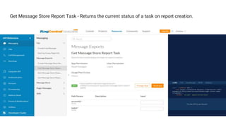 Get Message Store Report Task - Returns the current status of a task on report creation.
 