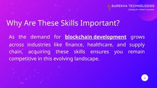 7 Must-Have Blockchain Developer Skills.pptx