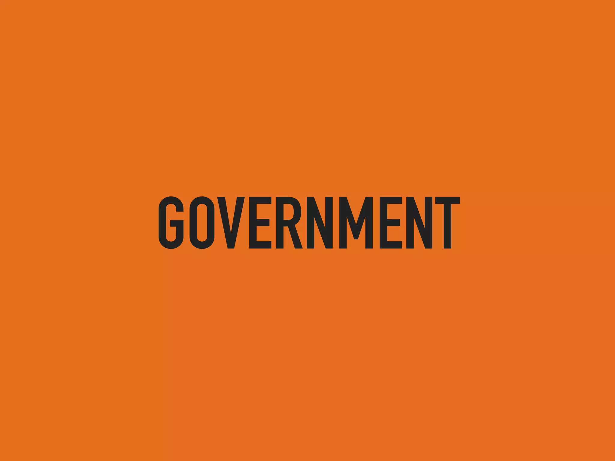 GOVERNMENT
 