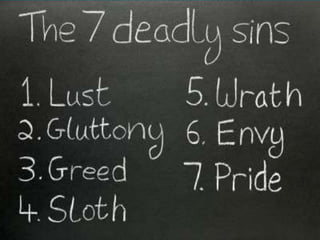 7 Deadly Sins


            14
 