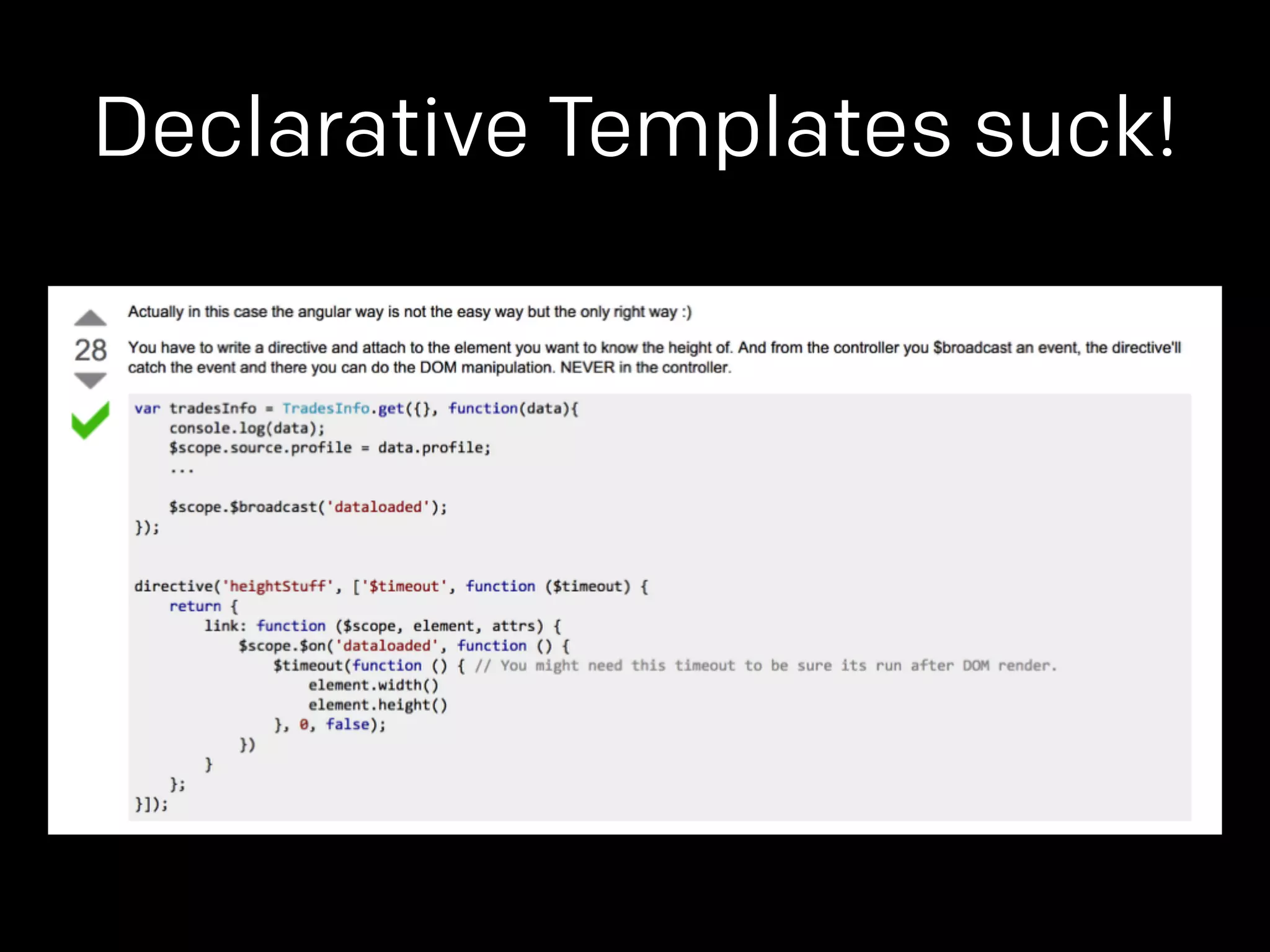Declarative Templates suck! 
 