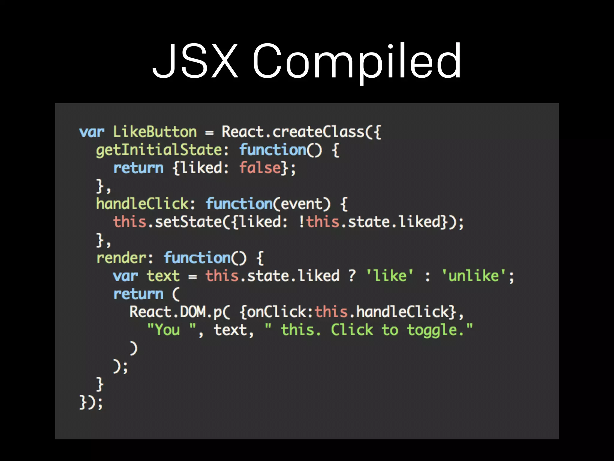 JSX Compiled 
 