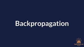 Backpropagation
 