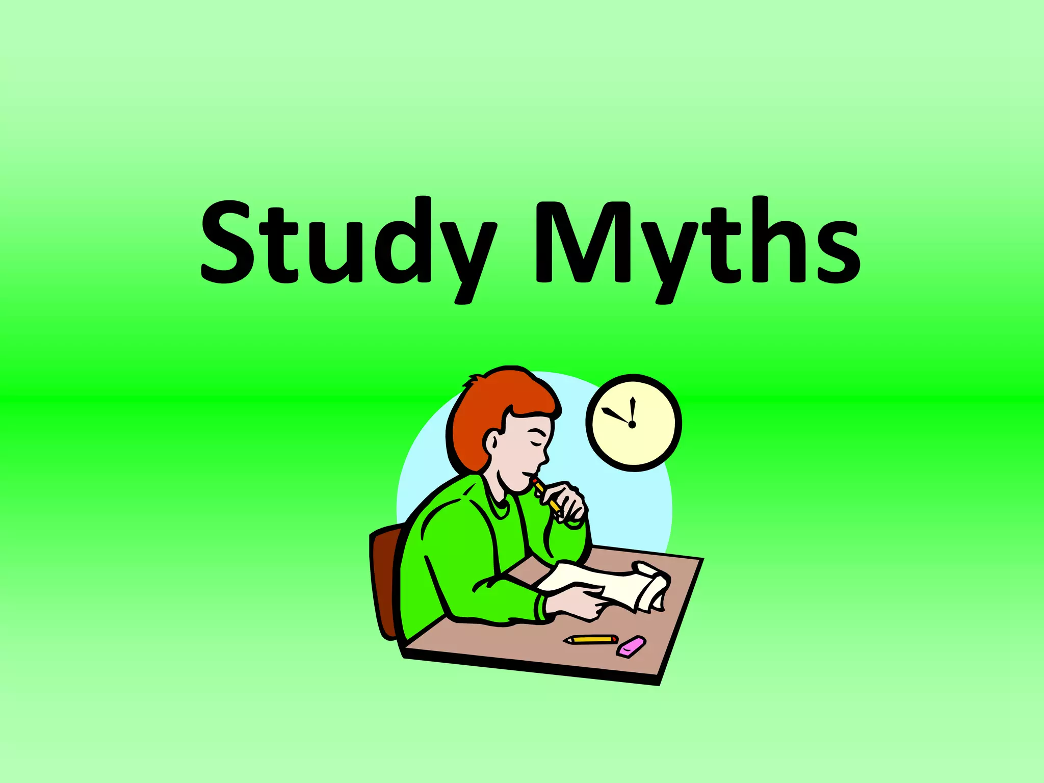 Study Myths
 
