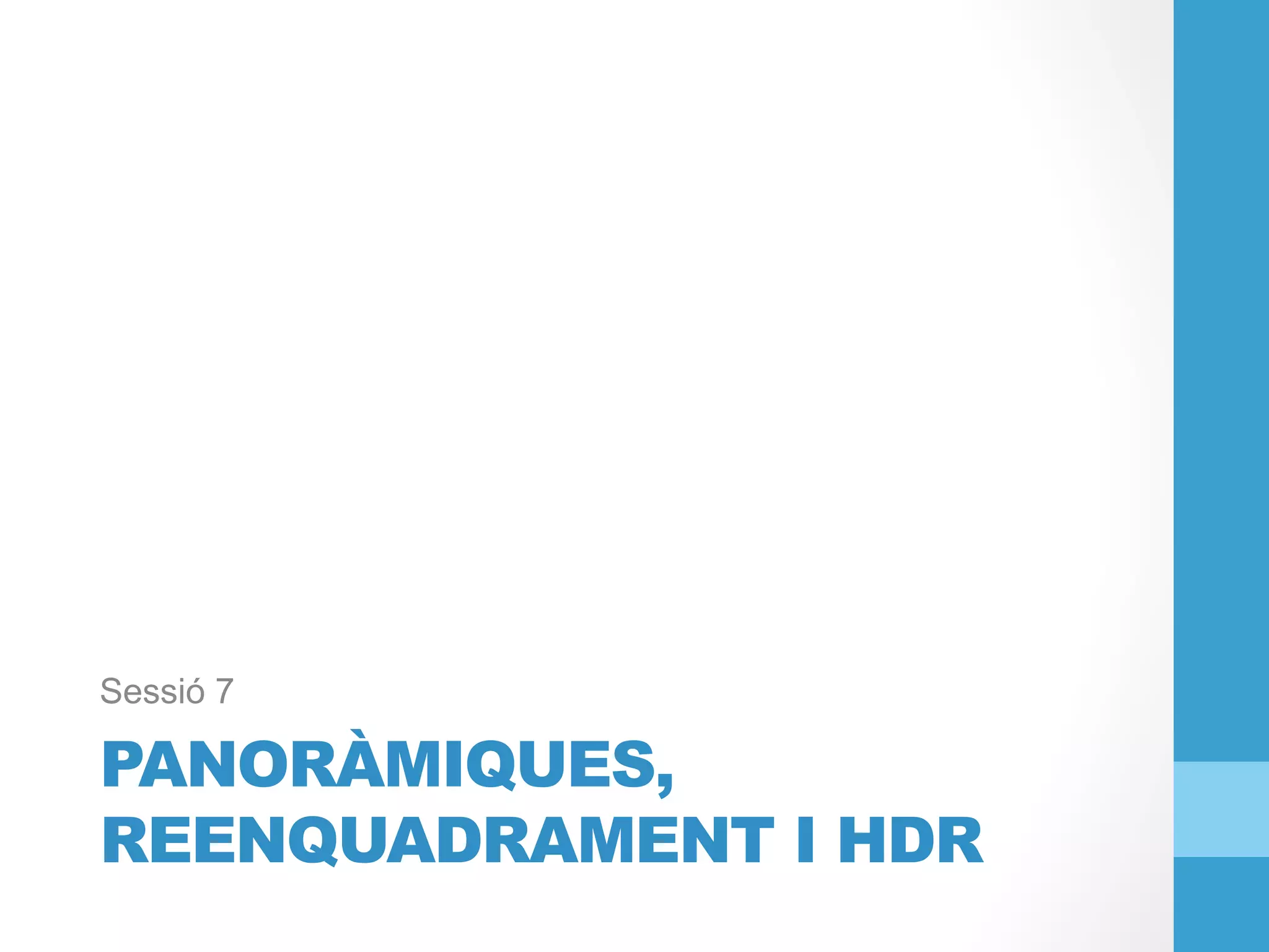 Fotografia Digital - Panoràmiques, Reenquadrament i HDR | PDF