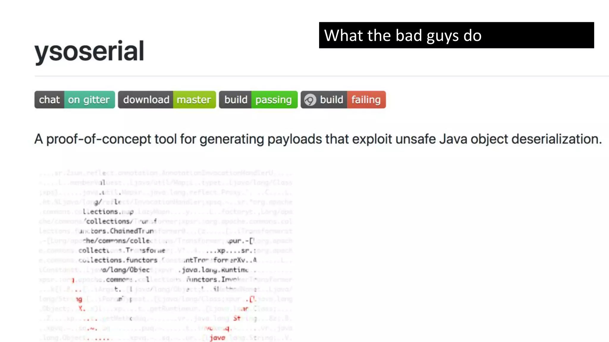 What the bad guys do
 