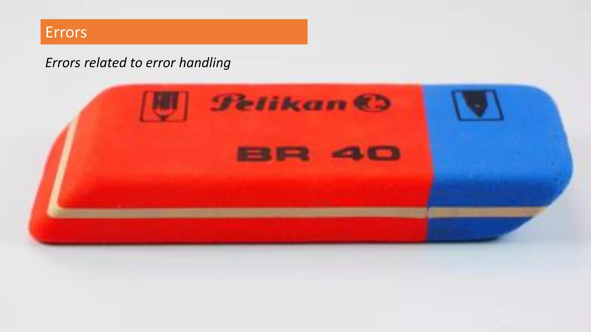 @spoole167
Errors
Errors related to error handling
 