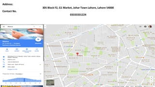 Address:
305 Block F2, G1 Market, Johar Town Lahore, Lahore 54000
Contact No.
03333331224
 