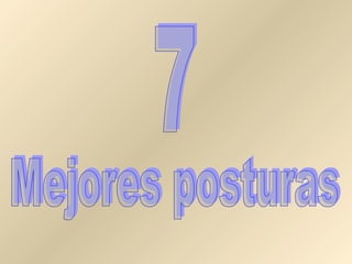 7 Mejores posturas 