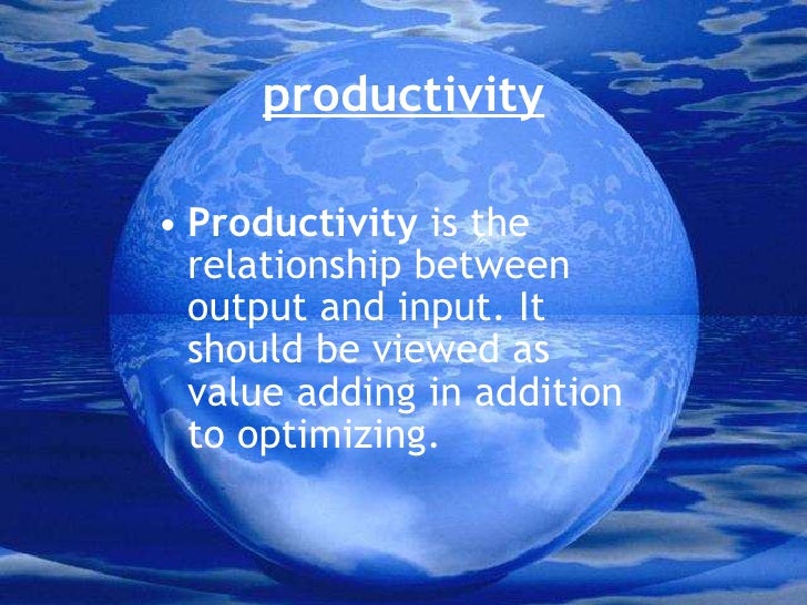 What Is Productivity