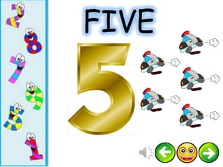 FIVE

 