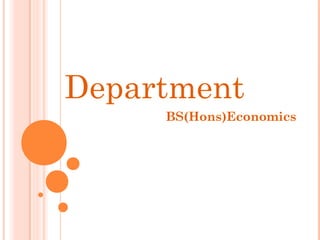 Department 
BS(Hons)Economics 
 