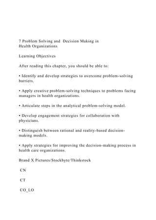 7 Problem Solving and Decision Making in Health Organizati.docx