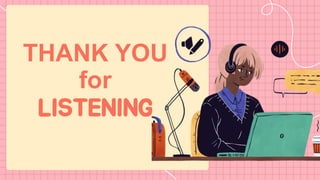 THANK YOU
for
LISTENING
 
