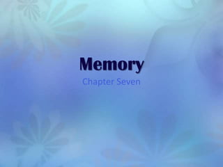 Memory Chapter Seven 