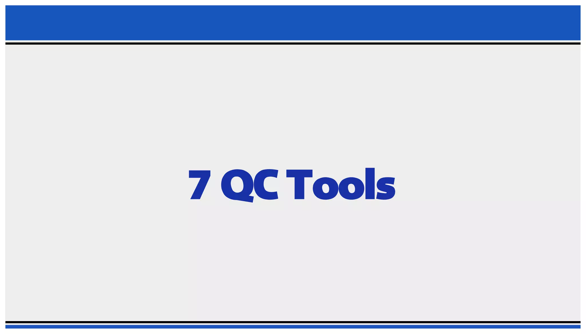 7 QC TOOLS PRESENTATION PPT