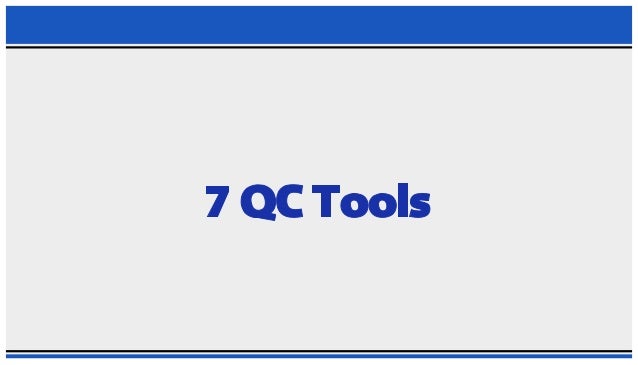 7 QC TOOLS PRESENTATION PPT