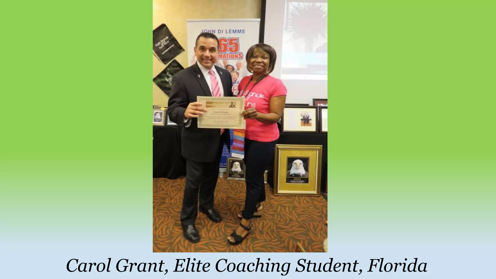 Carol Grant, Elite Coaching Student, Florida
 