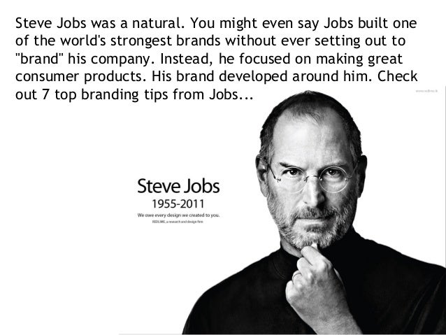 60 Quotes From Steve Jobs On Building Your Brand Cool Branding Quotes 60 Quotes From Steve Jobs On Building Your Brand Cool Branding Quotes