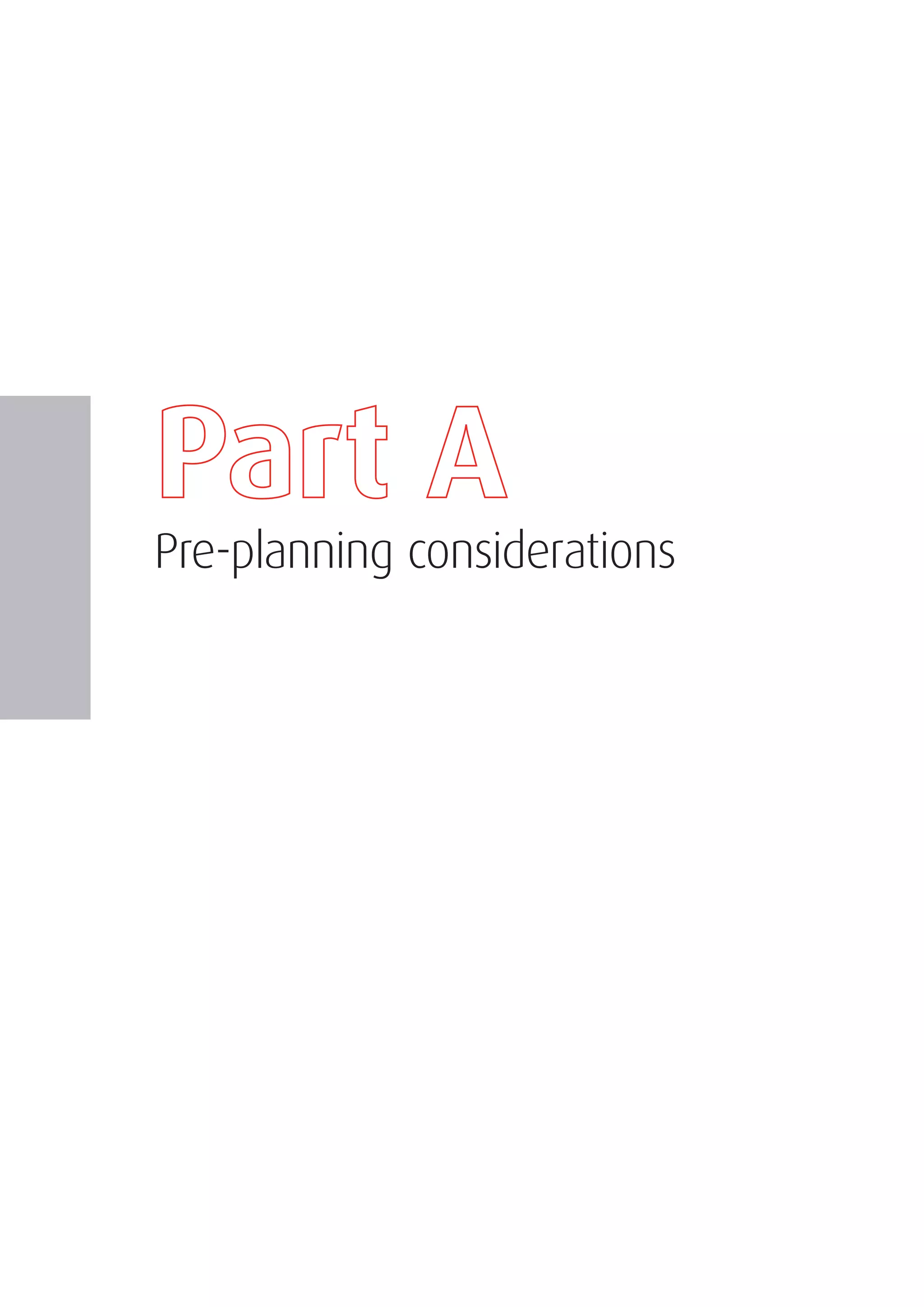 Pre-planning considerations 
 