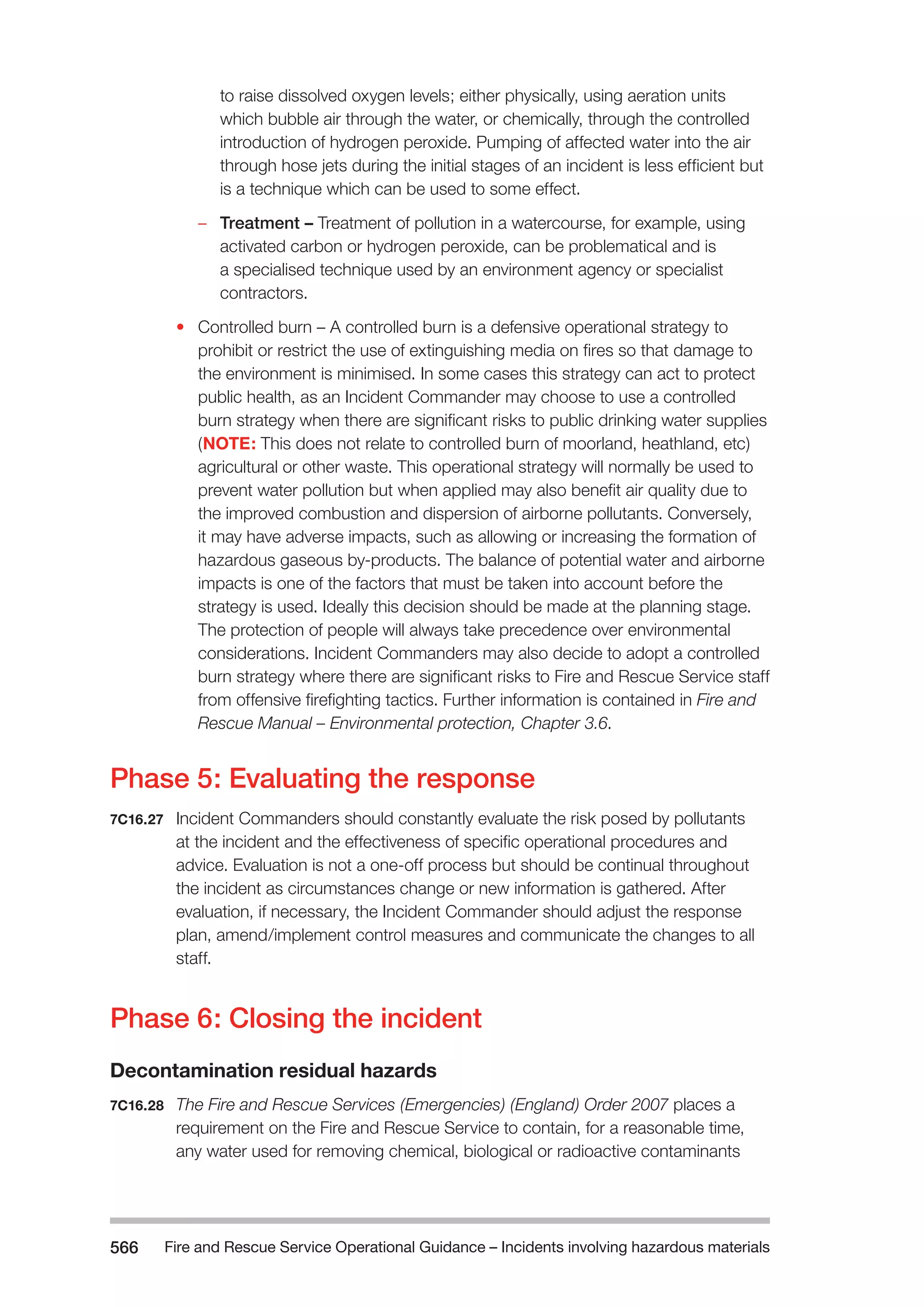 The Fire and Rescue Service Books is a guidance for organize a safe system of work on the incident ground with hazardous materials