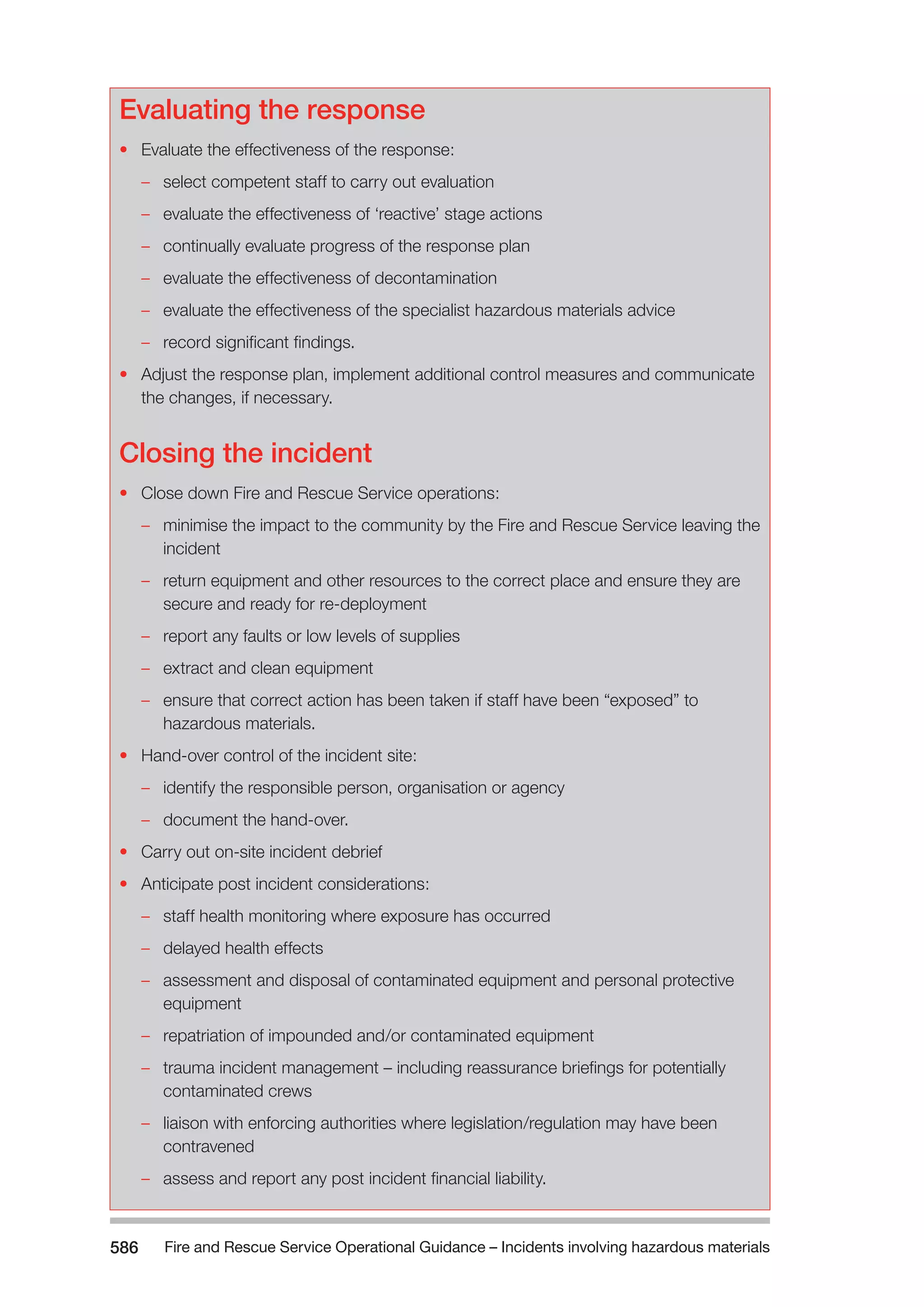 The Fire and Rescue Service Books is a guidance for organize a safe system of work on the incident ground with hazardous materials