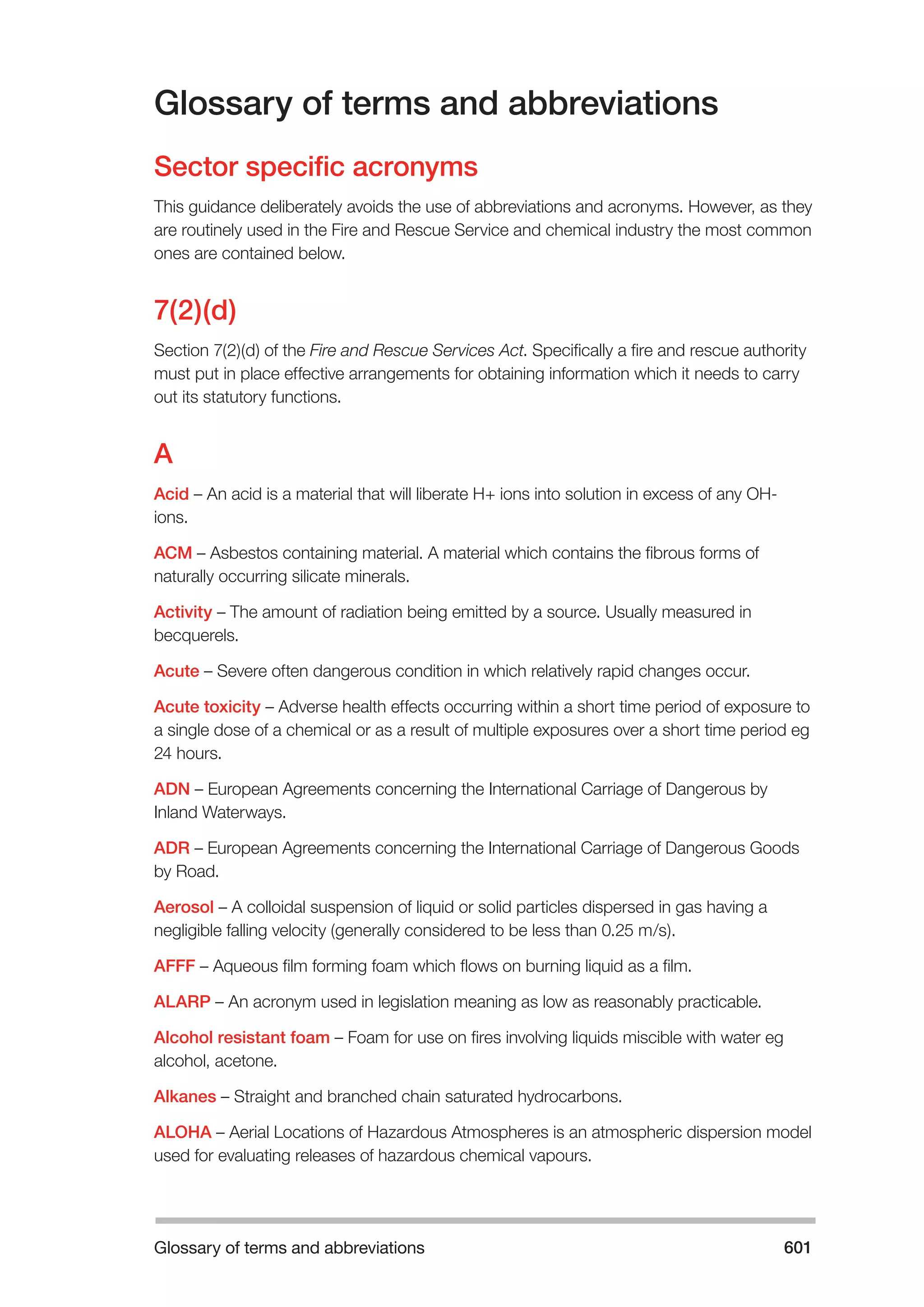 The Fire and Rescue Service Books is a guidance for organize a safe system of work on the incident ground with hazardous materials