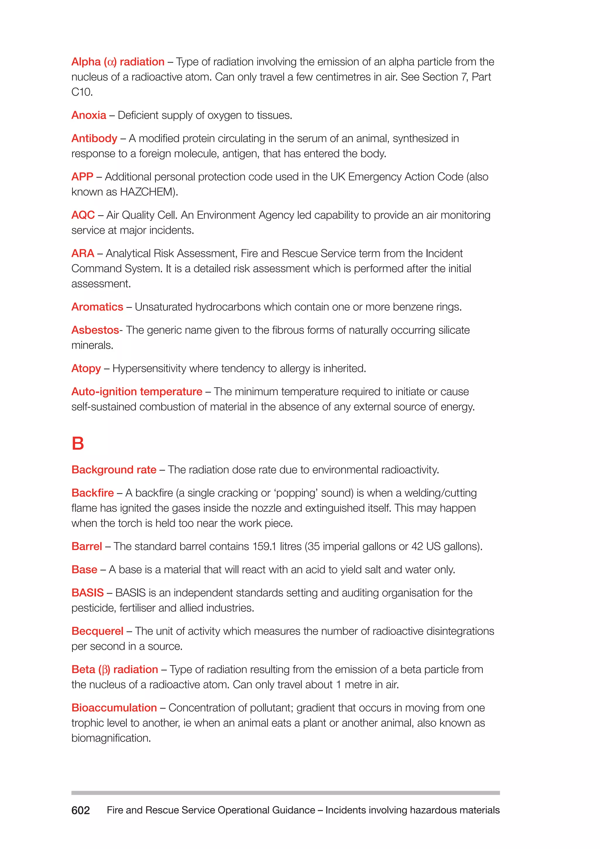 The Fire and Rescue Service Books is a guidance for organize a safe system of work on the incident ground with hazardous materials