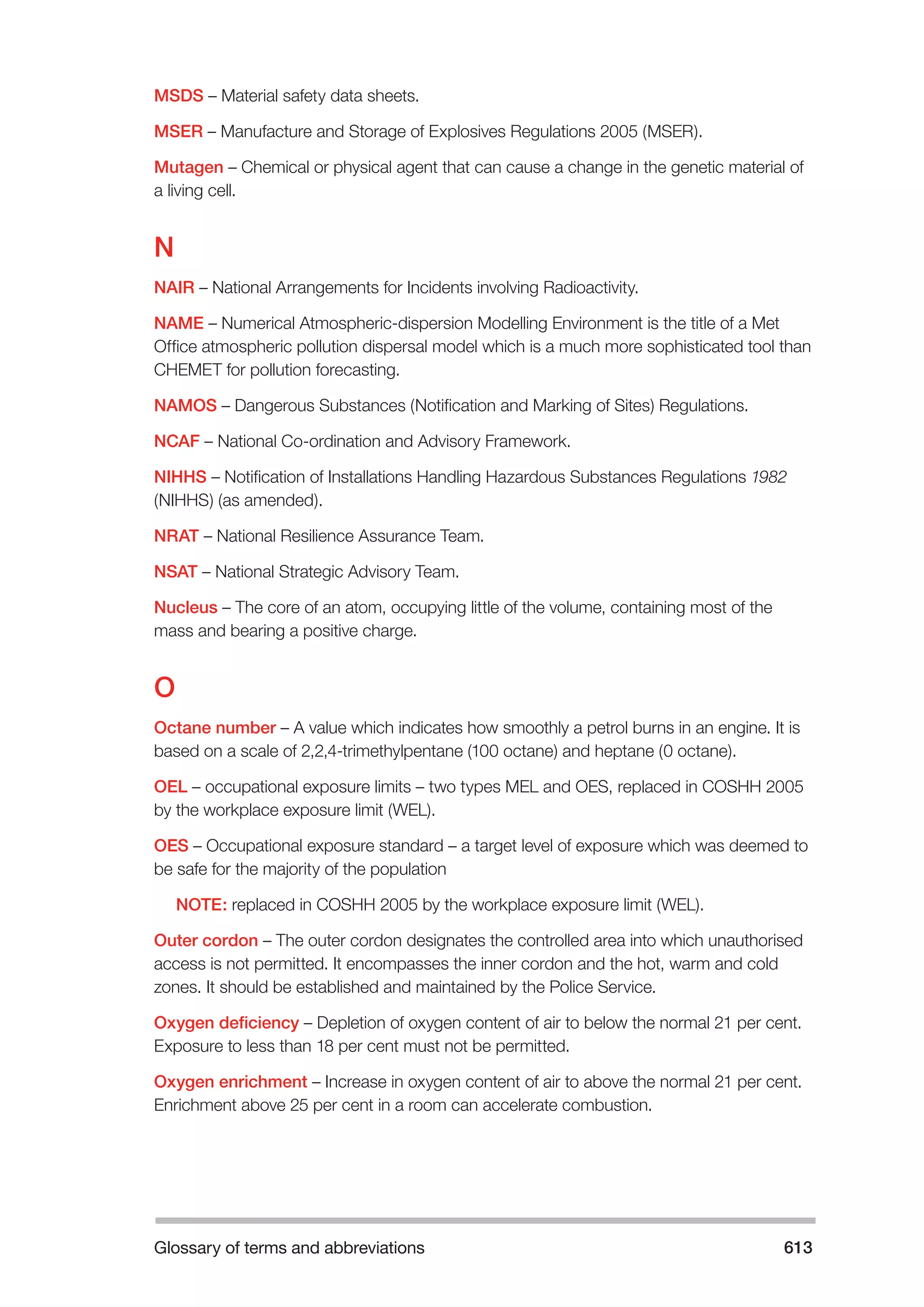 The Fire and Rescue Service Books is a guidance for organize a safe system of work on the incident ground with hazardous materials