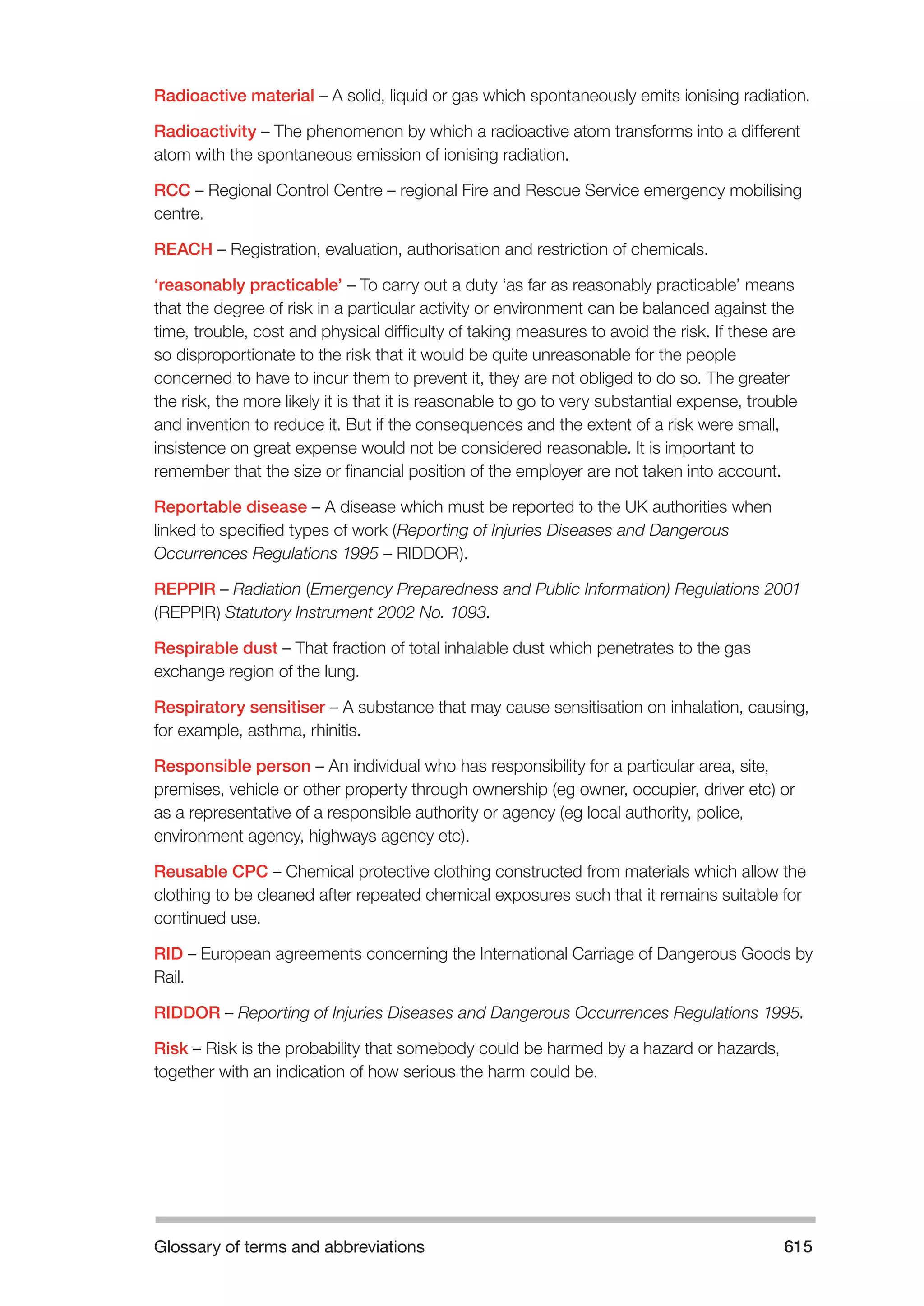 The Fire and Rescue Service Books is a guidance for organize a safe system of work on the incident ground with hazardous materials