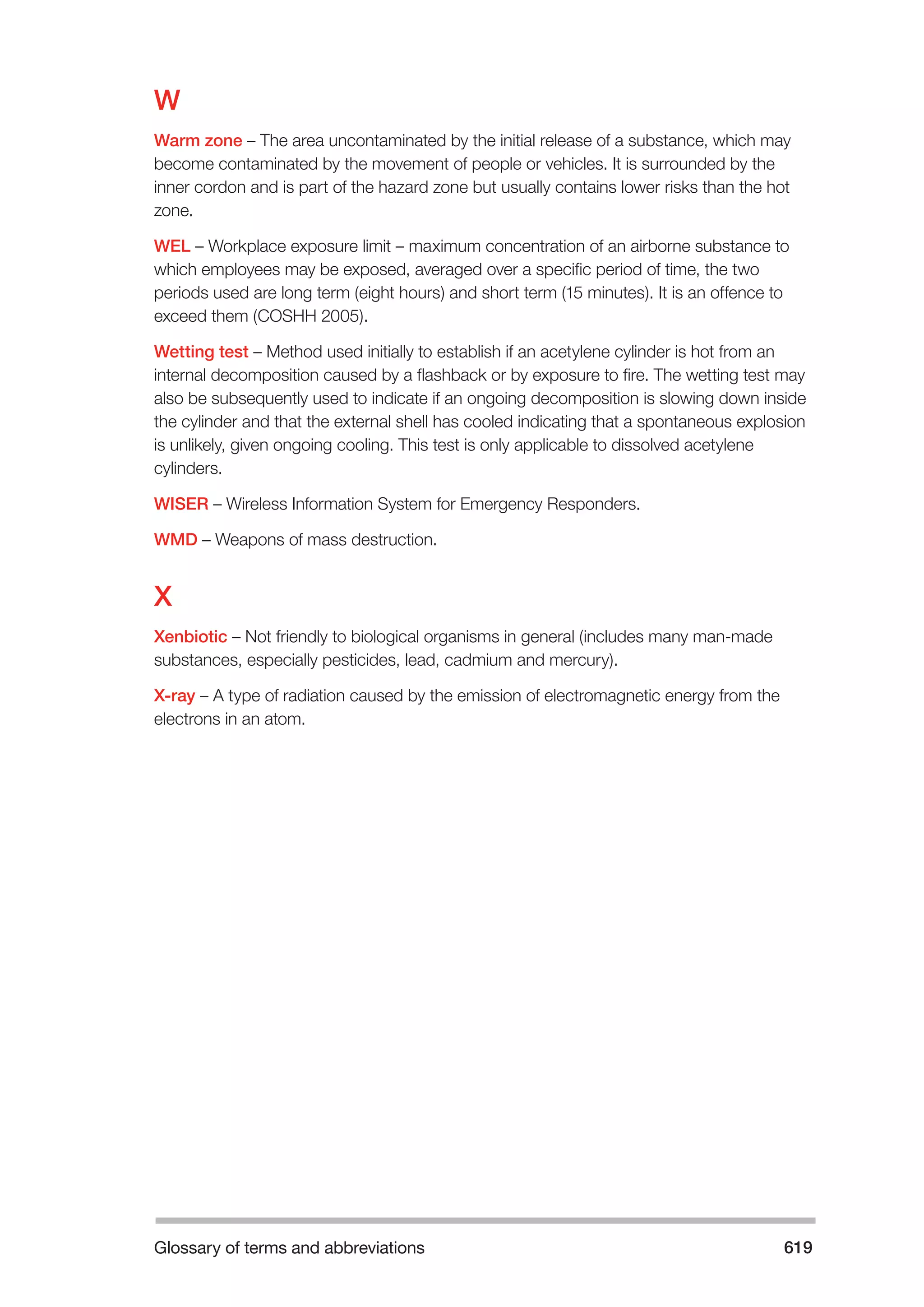 The Fire and Rescue Service Books is a guidance for organize a safe system of work on the incident ground with hazardous materials