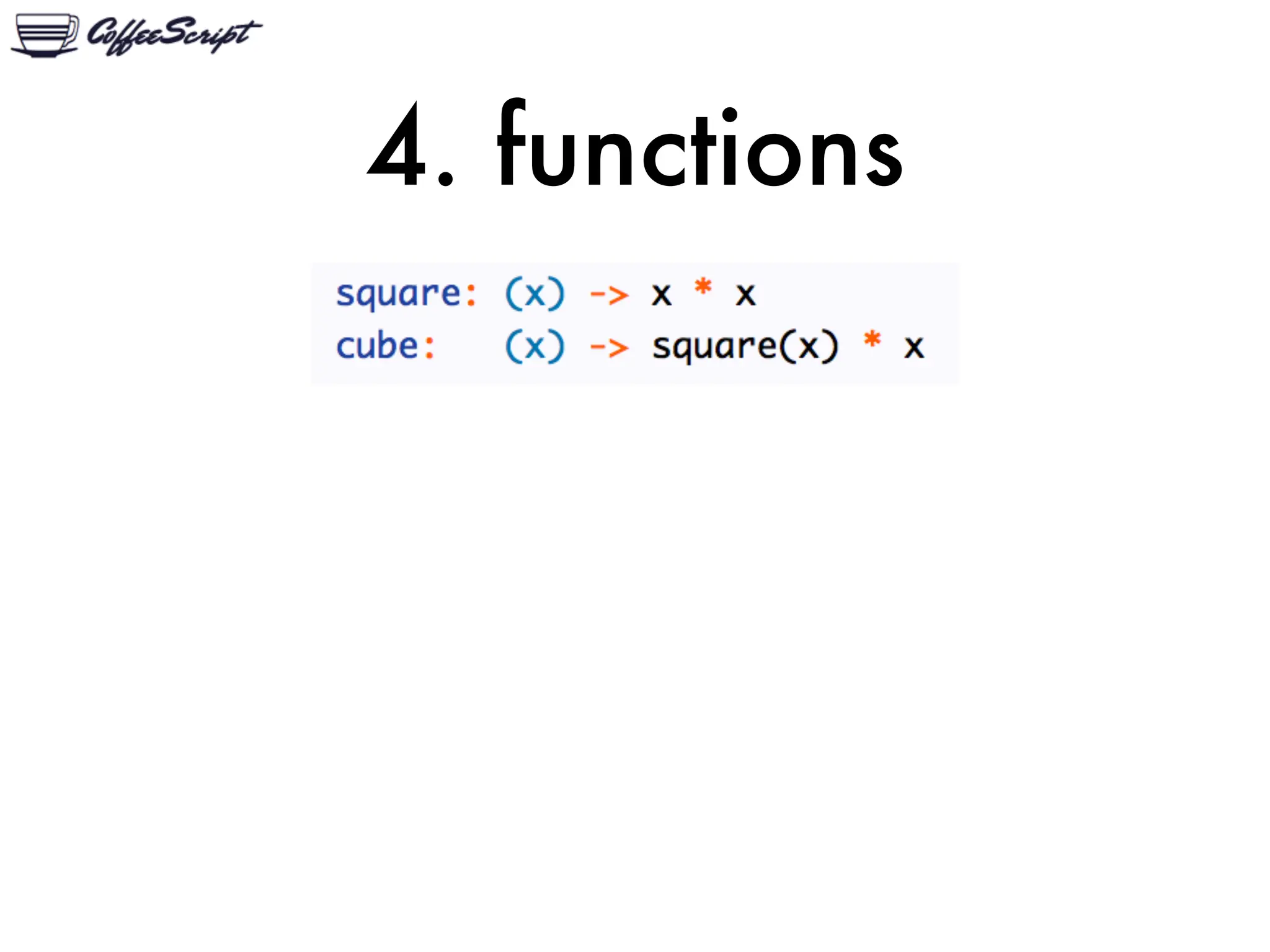 4. functions
 