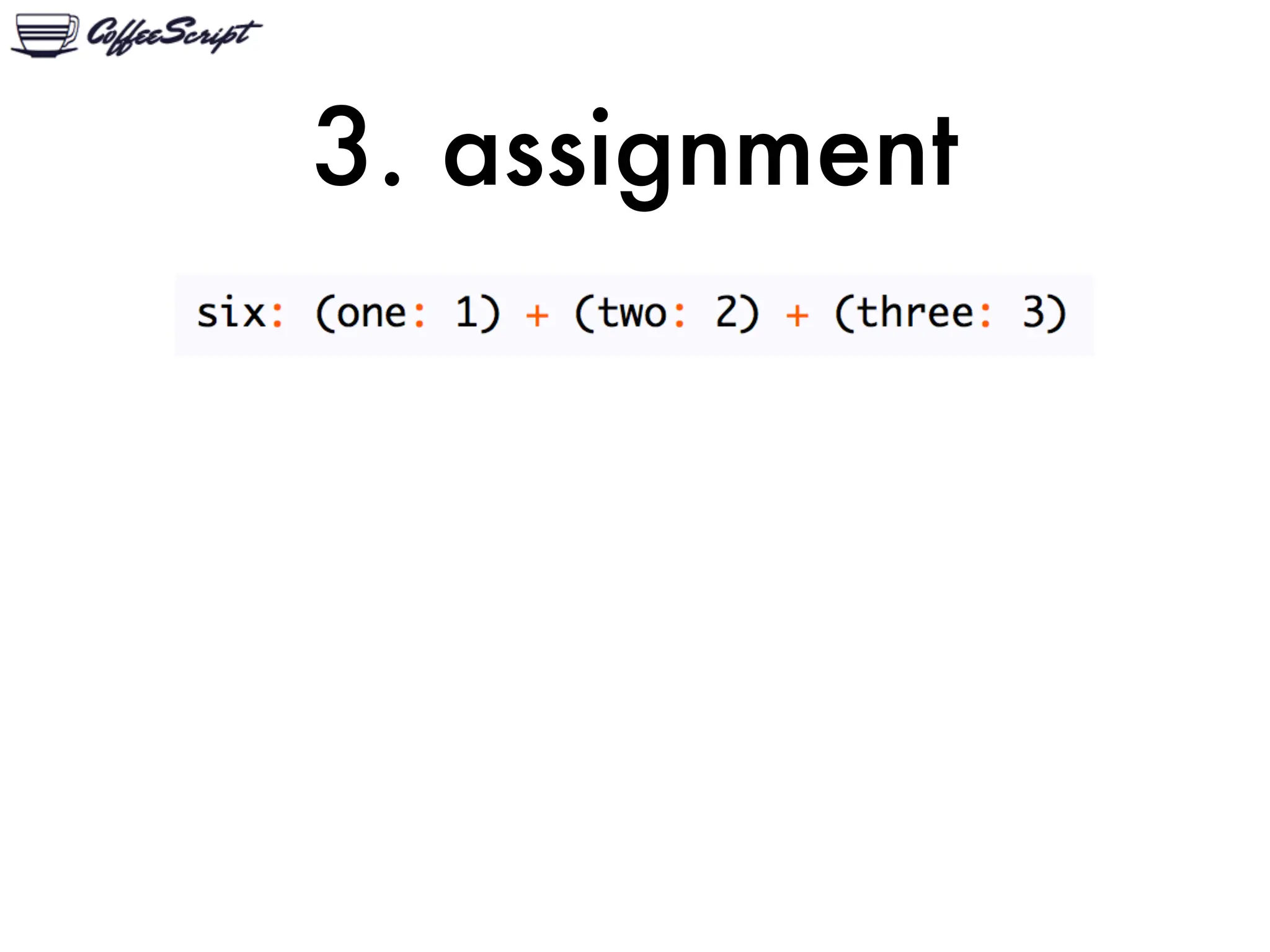 3. assignment
 