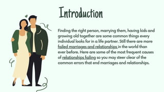 Relationship Error 7 Reasons For A Failed Relationship| Solh Wellness | PDF