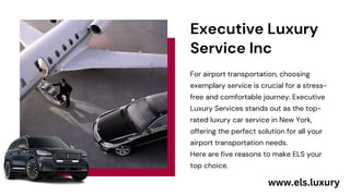 For airport transportation, choosing
exemplary service is crucial for a stress-
free and comfortable journey. Executive
Lu...
