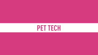 On
Market
Ukraine
B2C
Series 
A
PETCUBE makes smart devices for pet owners
to keep connected to their pets and take care o...