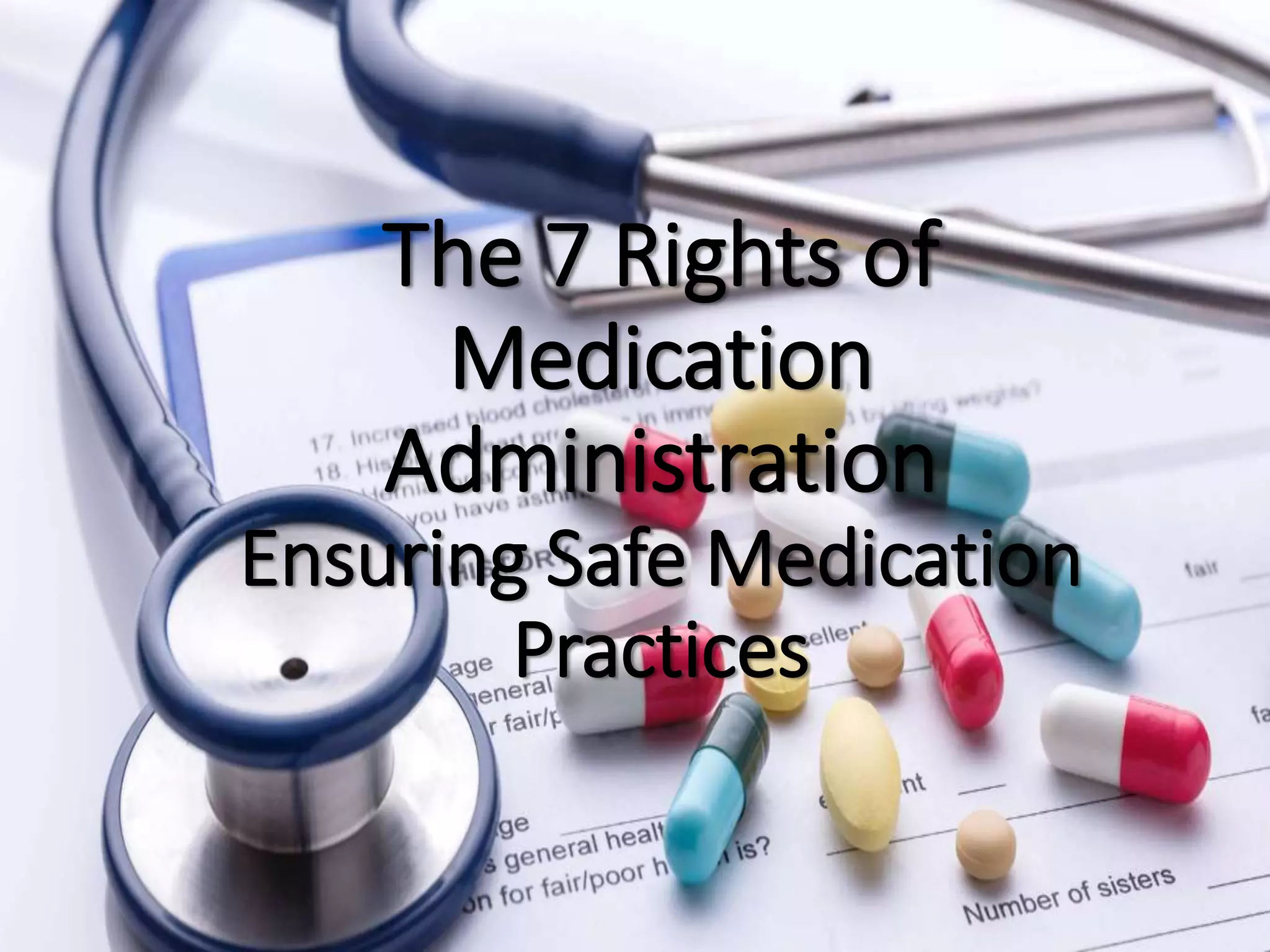 7 Rights of Medication administration.pptx