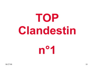 TOP Clandestin n°1 
