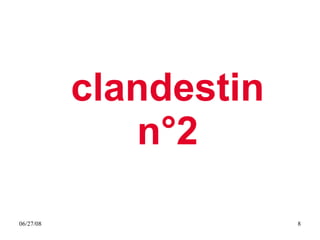 clandestin n°2 