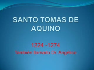 1224 -1274
También llamado Dr. Angélico
 
