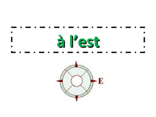 à l’està l’est
 