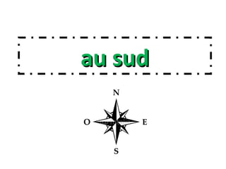 au sudau sud
 