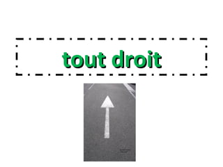 tout droittout droit
 