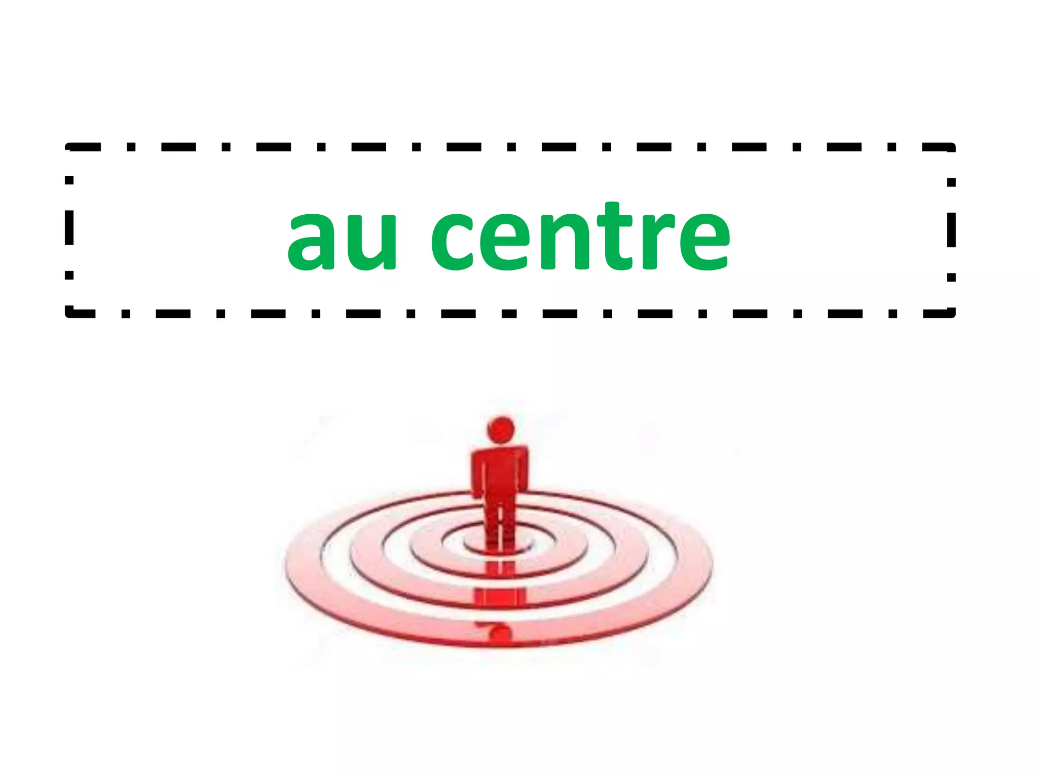 au centre