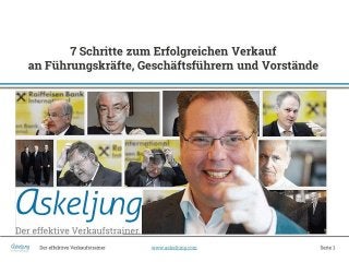 Der effektive Verkaufstrainer

www.askeljung.com

Seite 1

 