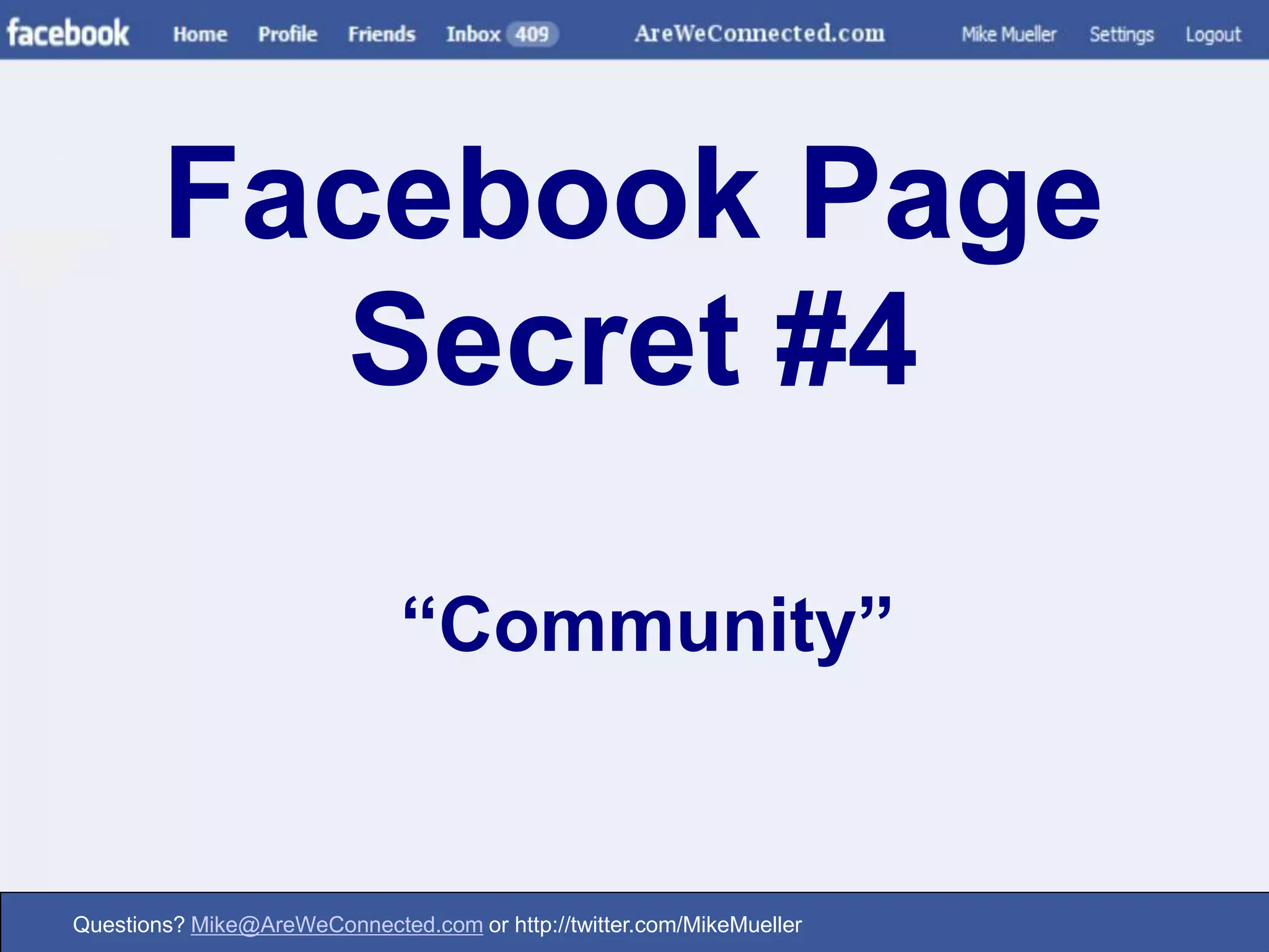 Facebook Page Secret #4“Community”