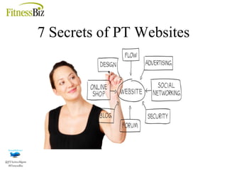 7 Secrets of PT Websites 