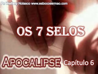 7 selos do apocalipse