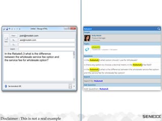josh@modeln.com
ask@modeln.com
In the Rebate5.3 what is the difference
between the wholesale service fee option and
the service fee for wholesale option?
Disclaimer : This is not a real example
 